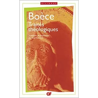 Boèce - Traités théologiques