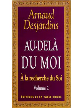 Arnaud Desjardins - Au delà...