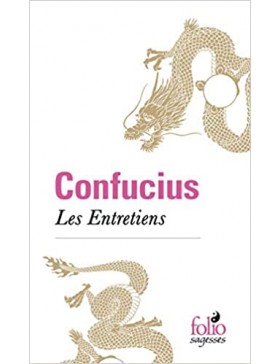 CONFUCIUS - Les Entretiens