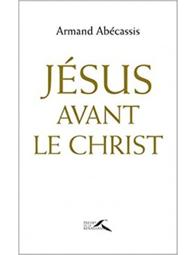 Armand Abécassis - JESUS...