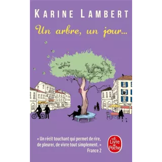 Karine Lambert - Un arbre, un jour...