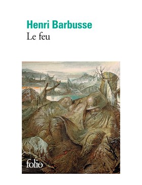 Henri Barbusse - Le feu....