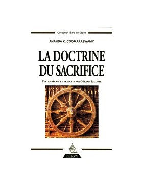 Ananda Coomaraswamy - La doctrine du sacrifice